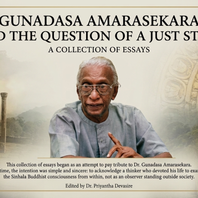Gunadasa Amarasekara and the Question of a Just State